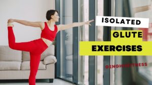 Isolated Glute Exercises